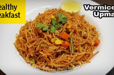vermicelli upma recipe | masala seviyan recipe | sevai upma recipe | Healthy Breakfast ideas