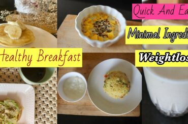 5 Min Breakfast Recipes | 7 Quick Healthy & Weight loss Recipes