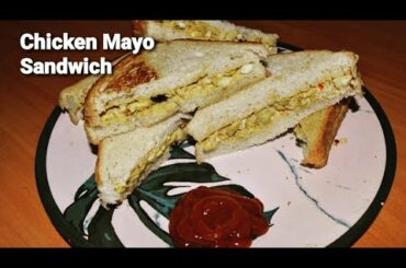 chicken mayo sandwich | How to make Chicken sandwich | Chicken egg sandwich Recipe | Daily Recipes