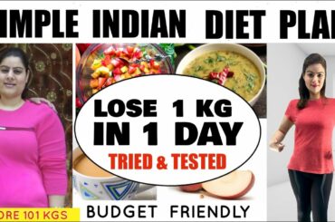 Easily Lose 1 Kg in 1 Day | Easy Diet Plan to Lose Weight Fast | 100% Effective Indian Diet Plan