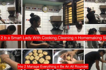 Hw 2 b a Great Homemaker n manage A Home without Getting Tired n Stressed Out/School Snacks b4 8 AM