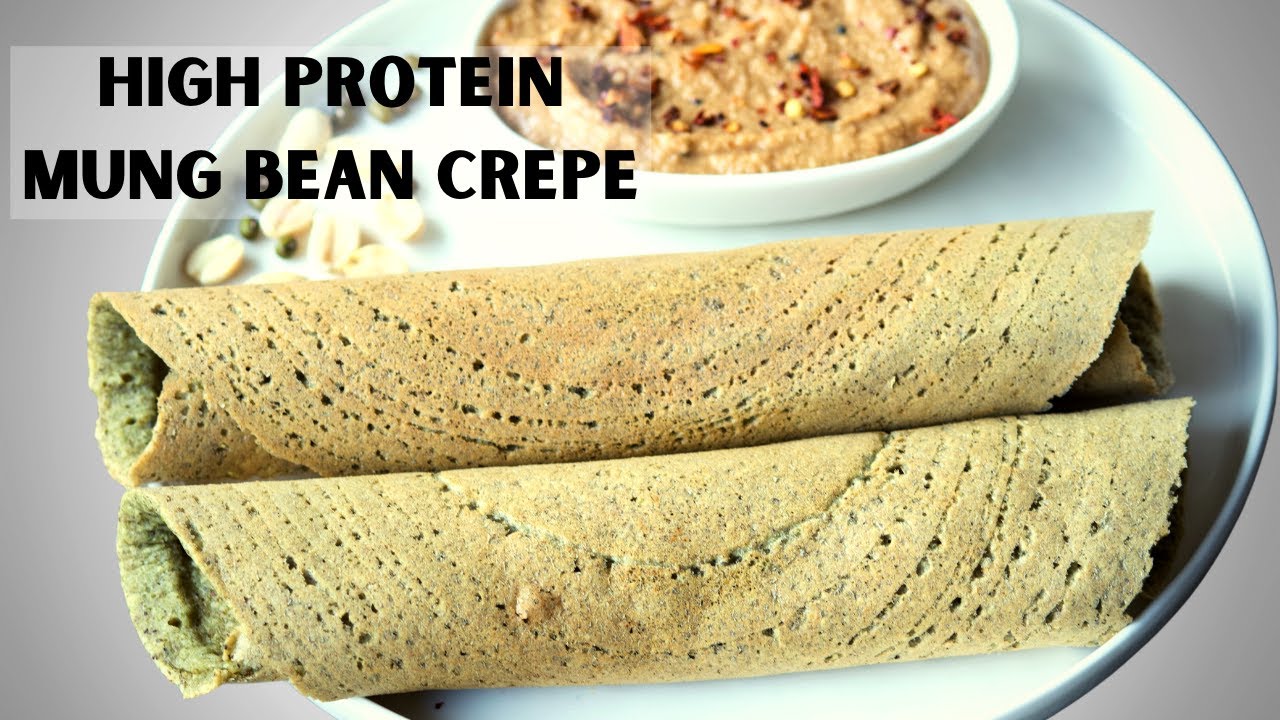Mung Bean Crepe – Easy Vegan High Protein Healthy Breakfast Recipe Mung Bean Crepe - Easy Vegan High Protein Healthy Breakfast Recipe