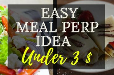 MEAL PREP IDEAS | Healthy Recipes Under 3$ For Quick Slim Down