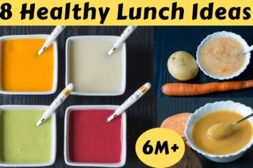 8 Healthy Lunch Ideas for 6M to 12M Babies | Easy to Digest Lunch Recipes w/ Vegetables and Lentils