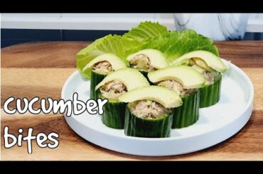 HEALTHY SUMMER SNACK RECIPE // CUCUMBER BITES APPETIZER // TUNA CUCUMBER CUPS