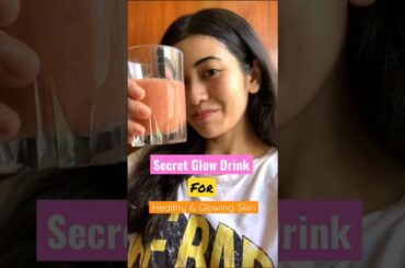 My Secret Glow Drink for Healthy & Glowing Skin #shorts #youtubeshorts #shortsindia #nutrition