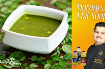 Venkatesh Bhat makes Murungai Elai Soup | Recipe in Tamil | Healthy soup | Drumstick leaves soup