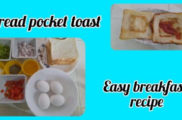 Bread pocket toast|| Easy and quick breakfast recipe|| 10 minutes healthy breakfast recipe