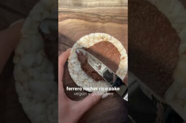 FERRERO ROCHER RICE CAKES (vegan + gluten free)! #snack #healthy #easy #recipe #recipes #shorts