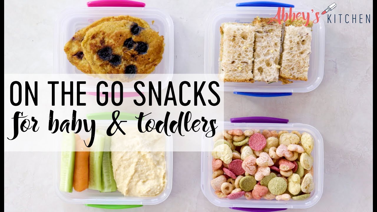 Healthy On The Go Snacks for Babies and Toddlers Healthy On The Go Snacks for Babies and Toddlers