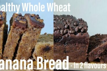Healthy Whole Wheat Banana Bread Recipe | Banana Bread Recipe | Chocochip Banana Bread | Best Bites