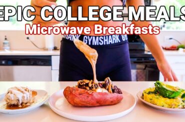 3 epic & healthy college breakfasts | ALL in the microwave