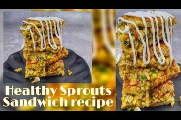 Healthy Sandwich | Moong Sprouts Sandwich recipe #healthydietrecipe #breakfastideas