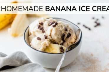 HOMEMADE BANANA ICE CREAM | no sugar, no dairy, no ice-cream machine