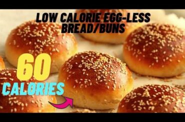 60 CALORIE BURGER BUNS- low calorie bread recipe
