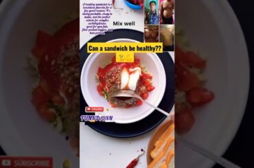 Can a sandwich be healthy?? #ytshorts #recipe #sandwich #post #fitnessmotivation #funktoosh #shorts