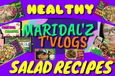 #healthysaladrecipes MAKE YOUR HEALTHY WEIGHT LOSS SALAD RECIPES/#maridalztvlogs #SaladRecipes