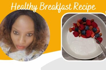 Quick, Delicious & Healthy Breakfast Recipe | Great For Weight Loss | What I Eat For Breakfast