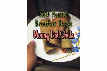 Healthy Breakfast/Dinner Recipe: Moong Dal chilla #shorts #shortvideo #healthyrecipes