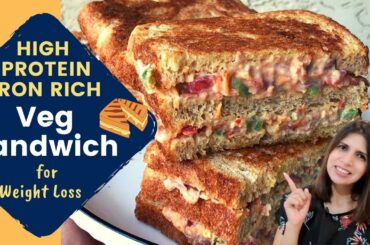 High Protein Iron Rich Veg Sandwich Recipe for Weight Loss | Quick & Easy to Make Breakfast / Snack