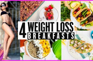 4 Vegan Weight Loss Friendly Breakfast Recipes // So Delicious Yet Healthy!
