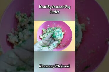 #shorts Healthy Instant Veg Cutlet Recipe #ytshorts #instantsnacks #vegcutlets #healthyrecipes