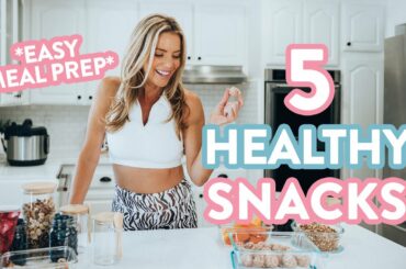 5 HEALTHY SNACK recipes | EASY Meal Prep for Weekdays