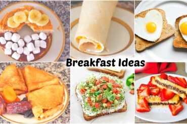 Healthy & Quick Breakfast Ideas!