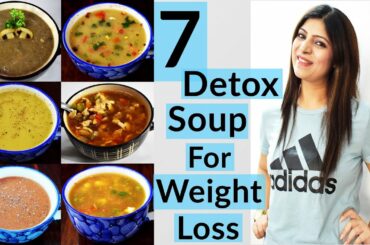 7 Detox Soup For Weight Loss In Hindi | Detox Diet For PCOS Thyroid | How To Lose Weight Fast
