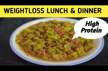 Healthy Weightloss Dinner Recipe | high protein recipes for weight loss