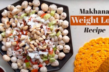 Makana Weight Loss Recipe | Healthy Snack Recipes | How To Make Makana Raita | Chahat Anand