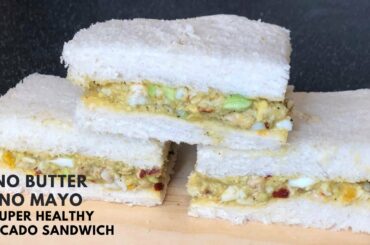 No Butter, No Mayo, Super healthy Avocado sandwich|| Chicken Sandwich recipe || explore with ashna