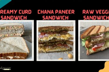 3 Weightloss Sandwich | 3 Healthy and Vegetarian Sandwich