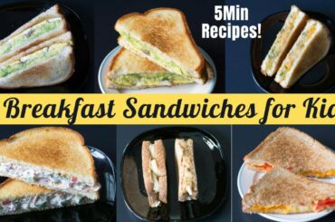 6 Quick & Healthy Breakfast Sandwich Recipes for Kids |  5-Minute Sandwich Recipes 4 Breakfast/Lunch