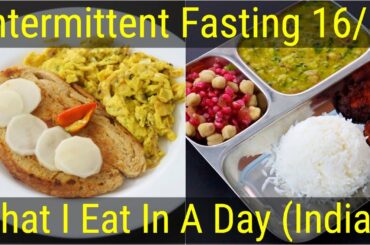 Intermittent Fasting Weight Loss - What I Eat In A Day Indian - Healthy Meal Ideas | Skinny Recipes