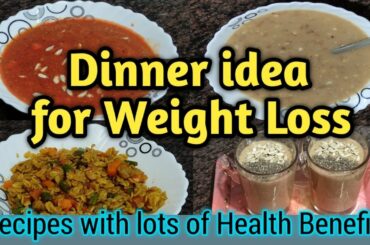 Dinner idea for weight loss || Healthy Recipes for healthy weight loss