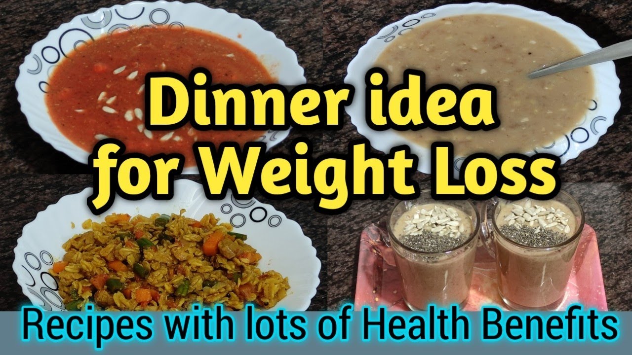 Dinner idea for weight loss || Healthy Recipes for healthy weight loss Dinner idea for weight loss || Healthy Recipes for healthy weight loss