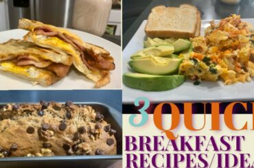 3 QUICK/EASY BREAKFAST RECIPES || IDEAS
