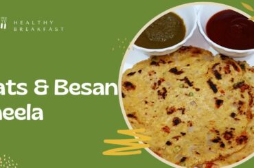 OATS CHILLA Recipe for Weight Loss | Oats Pancake | Healthy Breakfast Recipe#recipe