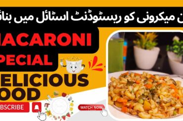 How To Make Macaroni Special by Food Hunger with MK l Healthy Quick and Delicious Macaroni Recipe