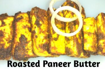 Roasted Paneer Butter Masala| Protein rich diet food|Quick recipes|Healthy Recipes