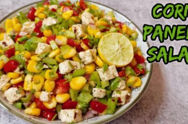Sweet Corn Paneer Salad | Weight loss recipe | Healthy Salad | Protein Salad | Quick & Easy Recipe