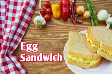 Egg Sandwich Recipe | Easy Bread Recipes | How To Make Egg Sandwich