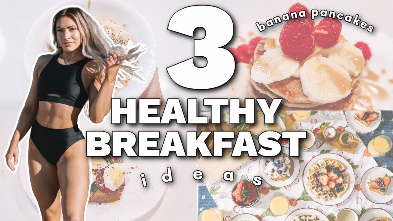 3 Healthy Breakfast Ideas | Quick & Easy Banana Pancakes & Oatmeal | Great Pre Workout Meal Ideas 3 Healthy Breakfast Ideas | Quick & Easy Banana Pancakes & Oatmeal | Great Pre Workout Meal Ideas
