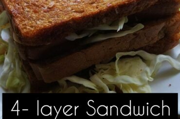 4- layer Sandwich || How to make Sandwich || Easy Healthy recipe ||