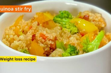 Quinoa Stir Fry | Healthy quinoa recipe for weight loss | Quick & easy quinoa fried rice recipe