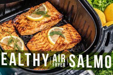 Healthy Air Fryer Salmon