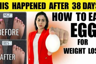 My Client Tried EGG Diet | Shocking 15 Kg Weight Loss | Egg Diet Plan For Fast Weight Loss