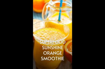 Superfood Sunshine Orange Smoothie | weight loss smoothies recipes| #shortvideos