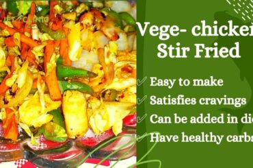 Tasty Vege Chicken Stir Fired Recipe - Quick, Easy & Delicious Homemade Recipe by Diet Clinic